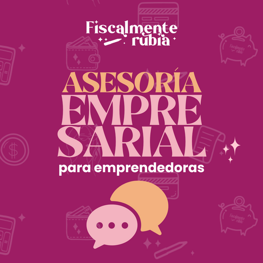 Asesoria Empresarial (Para emprendedoras)