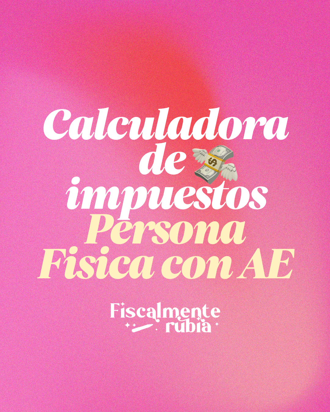 📊 Calculadora de Impuestos para Personas Físicas con Actividad Empresarial (Actualizada 2026)