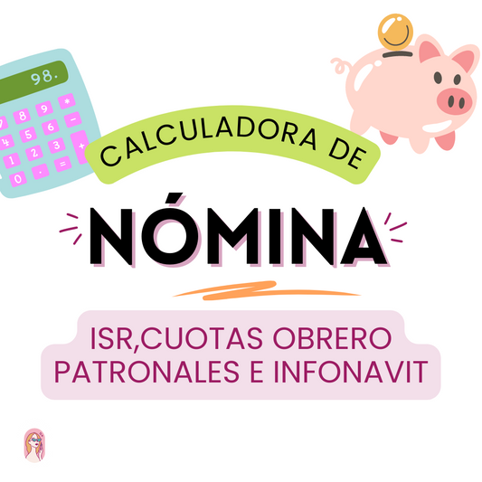 CALCULADORA DE CUOTAS OBRERO PATRONALES(IMSS),RCV ISR